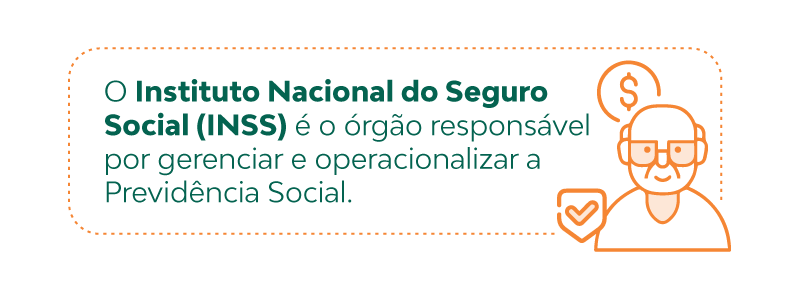 O Instituto Nacional do Seguro Social (INSS) é o órgão responsável por gerenciar e operacionalizar a Previdência Social. 