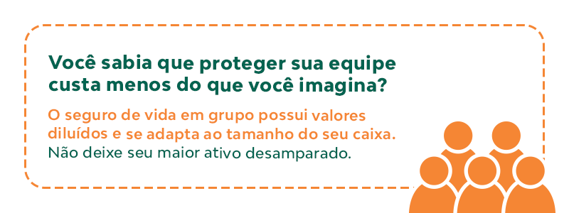 Você sabia que proteger sua equipe custa menos do que você imagina? O seguro de vida em grupo possui valores diluídos e se adapta ao tamanho do seu caixa. Não deixe seu maior ativo desamparado.